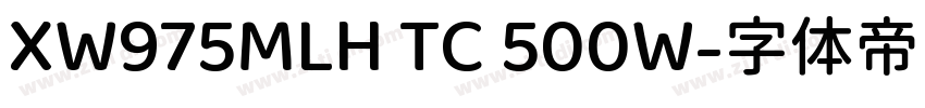 XW975MLH TC 500W字体转换